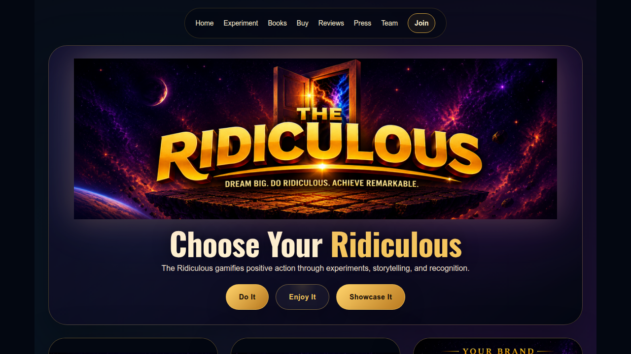 The homepage for 'Ridiculous: A comedy of curiosity and perspective,' reflecting interest in reality-bending stories.